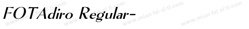 FOTAdiro Regular字体转换